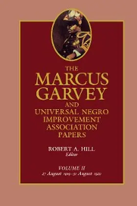 Garvey / Hill |  The Marcus Garvey and Universal Negro Improvement Association Papers, Vol. II | eBook | Sack Fachmedien