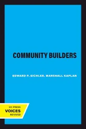 Eichler / Kaplan |  The Community Builders | eBook | Sack Fachmedien