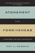 Brooks |  Atonement and Forgiveness: A New Model for Black Reparations | Buch |  Sack Fachmedien