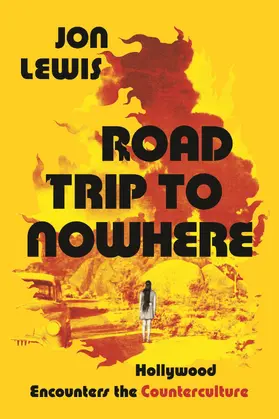 Lewis | Road Trip to Nowhere | Buch | 978-0-520-34373-3 | www.sack.de