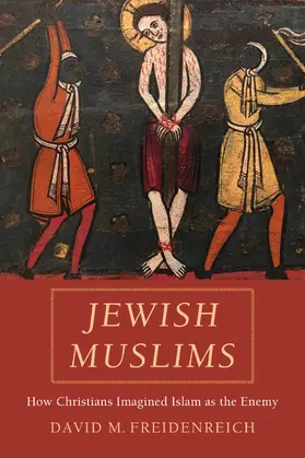 Freidenreich | Jewish Muslims | Buch | 978-0-520-34471-6 | www.sack.de