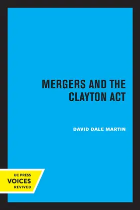Martin |  Mergers and the Clayton Act | Buch |  Sack Fachmedien