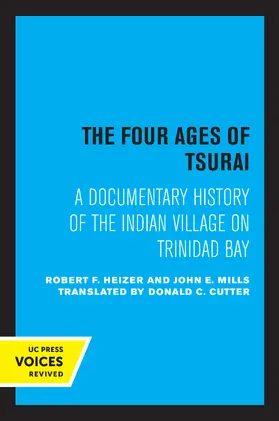 Heizer / Mills | The Four Ages of Tsurai | Buch | 978-0-520-34687-1 | www.sack.de