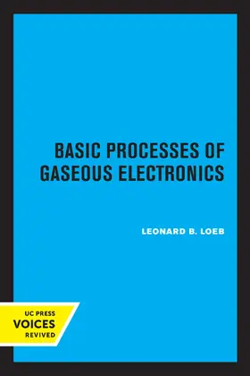 Loeb |  Basic Processes of Gaseous Electronics | Buch |  Sack Fachmedien
