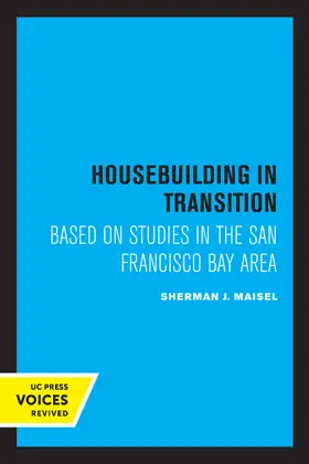 Maisel | Housebuilding in Transition | Buch | 978-0-520-34938-4 | www.sack.de