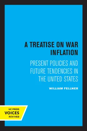 Fellner | A Treatise on War Inflation | Buch | 978-0-520-35022-9 | www.sack.de