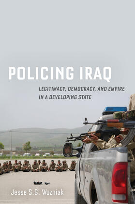 Wozniak | Policing Iraq | Buch | 978-0-520-35571-2 | sack.de
