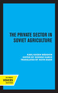 Wadekin / Wädekin / Karcz |  The Private Sector in Soviet Agriculture | Buch |  Sack Fachmedien