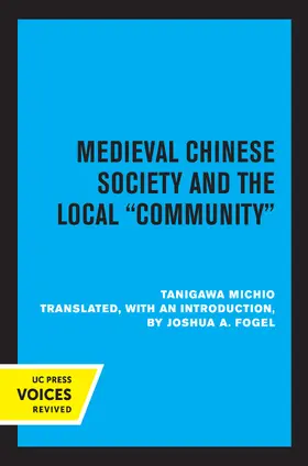 Michio |  Medieval Chinese Society and the Local Community | Buch |  Sack Fachmedien