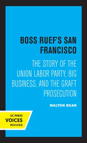 Bean |  Boss Ruef's San Francisco | Buch |  Sack Fachmedien
