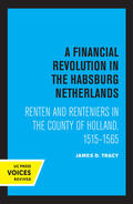 Tracy |  A Financial Revolution in the Habsburg Netherlands | Buch |  Sack Fachmedien