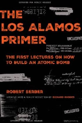 Serber |  The Los Alamos Primer | eBook | Sack Fachmedien