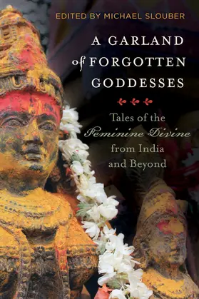 Slouber |  A Garland of Forgotten Goddesses | Buch |  Sack Fachmedien
