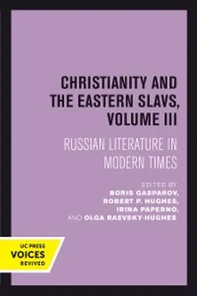 Gasparov / Hughes / Paperno |  Christianity and the Eastern Slavs, Volume III | eBook | Sack Fachmedien