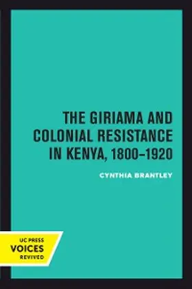 Brantley |  The Giriama and Colonial Resistance in Kenya, 1800-1920 | eBook | Sack Fachmedien