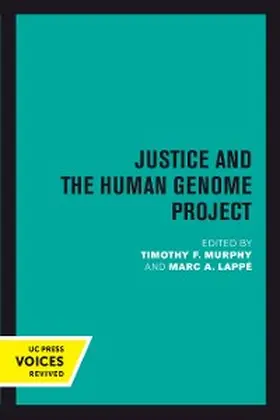 Murphy / Lappé | Justice and the Human Genome Project | E-Book | sack.de