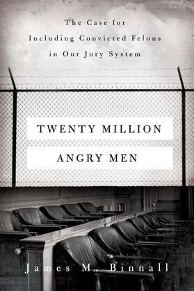 Binnall | Twenty Million Angry Men | Buch | 978-0-520-37916-9 | sack.de