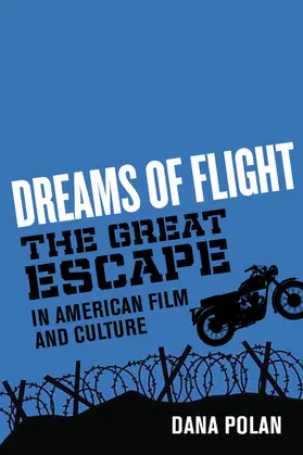 Polan | Dreams of Flight | Buch | 978-0-520-37930-5 | www.sack.de
