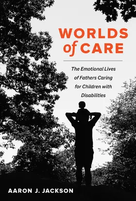 Jackson | Worlds of Care | Buch | 978-0-520-37985-5 | www.sack.de