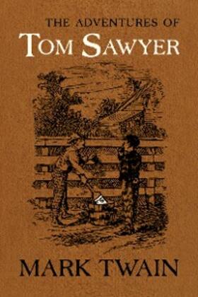 Twain / Baender |  The Adventures of Tom Sawyer | eBook | Sack Fachmedien