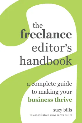 Bills |  The Freelance Editor's Handbook | Buch |  Sack Fachmedien