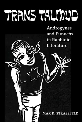 Strassfeld | Trans Talmud | Buch | 978-0-520-38205-3 | sack.de