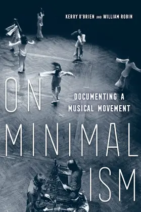 O'Brien / Robin | On Minimalism | Buch | 978-0-520-38208-4 | sack.de
