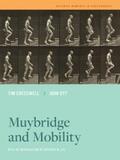 Cresswell / Ott |  Muybridge and Mobility | eBook | Sack Fachmedien