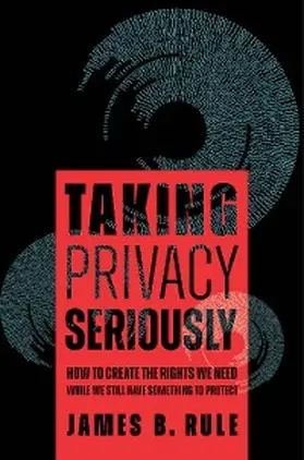 Rule |  Taking Privacy Seriously | eBook | Sack Fachmedien