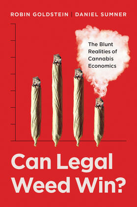 Goldstein / Sumner | Can Legal Weed Win? | Buch | 978-0-520-38326-5 | sack.de