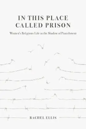 Ellis |  In This Place Called Prison | eBook | Sack Fachmedien