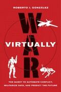 González |  War Virtually | eBook | Sack Fachmedien