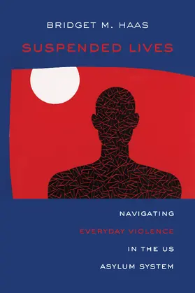 Haas |  Suspended Lives | Buch |  Sack Fachmedien