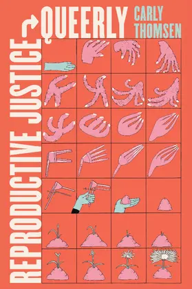 Thomsen | Reproductive Justice, Queerly | Buch | 978-0-520-38535-1 | www.sack.de