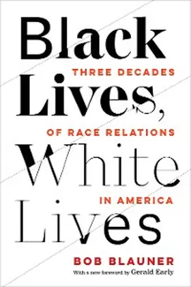 Blauner |  Black Lives, White Lives | eBook | Sack Fachmedien