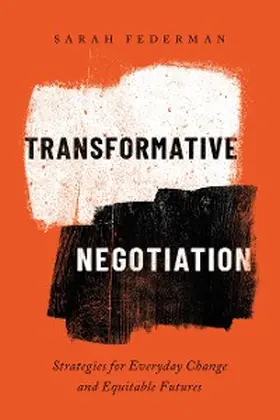 Federman |  Transformative Negotiation | eBook | Sack Fachmedien