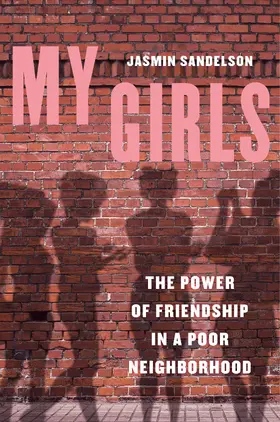 Sandelson | My Girls | Buch | 978-0-520-38889-5 | www.sack.de