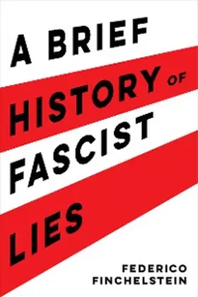 Finchelstein |  A Brief History of Fascist Lies | eBook | Sack Fachmedien