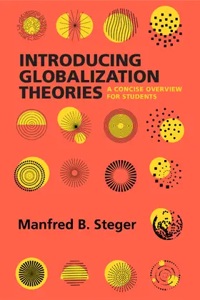 Steger | Introducing Globalization Theories | Buch | 978-0-520-38992-2 | www.sack.de