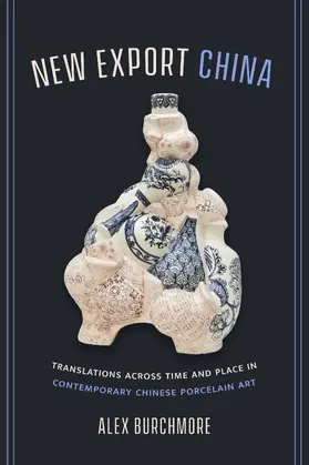 Burchmore |  New Export China | Buch |  Sack Fachmedien