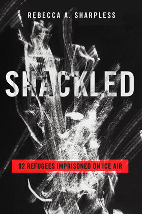 Sharpless | Shackled | Buch | 978-0-520-39094-2 | sack.de