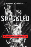 Sharpless |  Shackled | Buch |  Sack Fachmedien