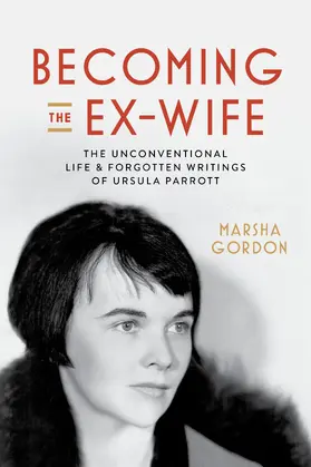 Gordon | Becoming the Ex-Wife | Buch | 978-0-520-39154-3 | www.sack.de
