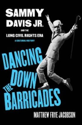 Jacobson |  Dancing Down the Barricades | eBook | Sack Fachmedien