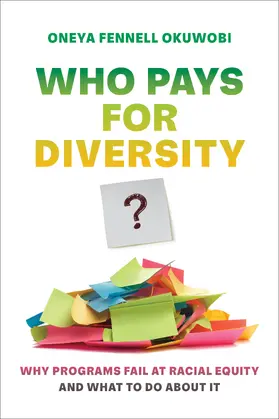 Okuwobi | Who Pays for Diversity? | Buch | 978-0-520-39222-9 | www.sack.de