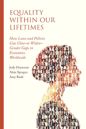 Heymann / Sprague / Raub |  Equality within Our Lifetimes | Buch |  Sack Fachmedien