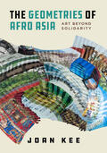 Kee |  The Geometries of Afro Asia | Buch |  Sack Fachmedien