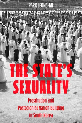 Jeong-Mi |  The State's Sexuality | Buch |  Sack Fachmedien