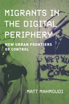 Mahmoudi |  Migrants in the Digital Periphery | Buch |  Sack Fachmedien