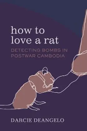 Deangelo |  How to Love a Rat | eBook | Sack Fachmedien
